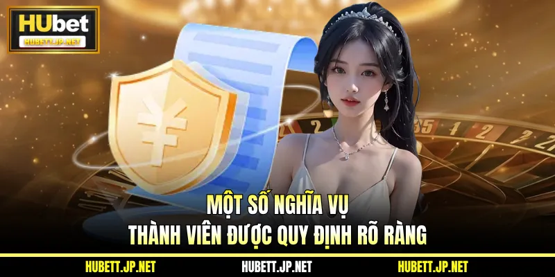 Một số nghĩa vụ thành viên được quy định rõ ràng